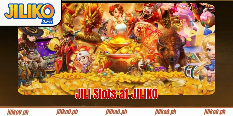 JILI Slots at JILIKO
