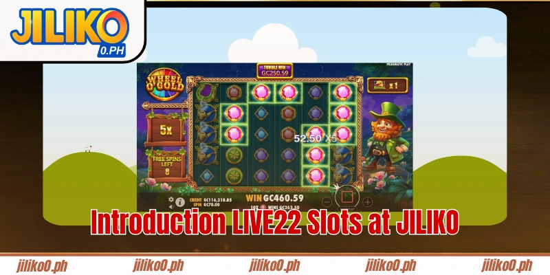 Introduction LIVE22 Slots at JILIKO