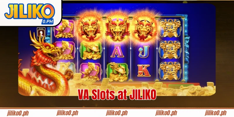 VA Slots at JILIKO