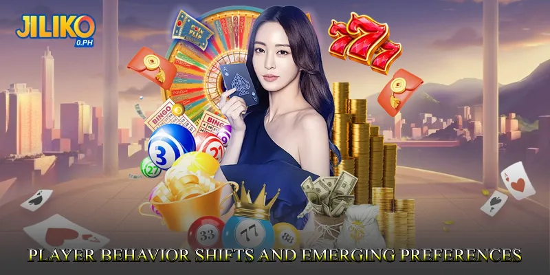 Player Behavior Shifts and Emerging Preferences